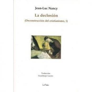 La declosión (Deconstrucción del cristianismo