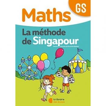 Maths GS La méthode de Singapour : Fichier de l'élève