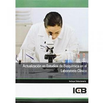 ACTUALIZACION EN ESTUDIOS DE BIOQUIMICA EN EL LABORATORIO CLINICO