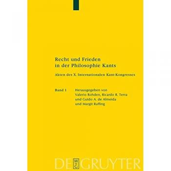 Recht und Frieden in der Philosophie Kants : Akten des X. Internationalen Kant-Kongresses