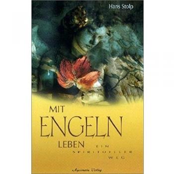 Hans Stolp Mit Engeln Leben