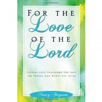 For the Love of the Lord