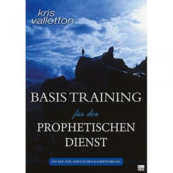 Basistraining für den prophetischen Dienst