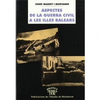 ASPECTES DE LA GUERRA CIVIL A LES ILLES BALEARS