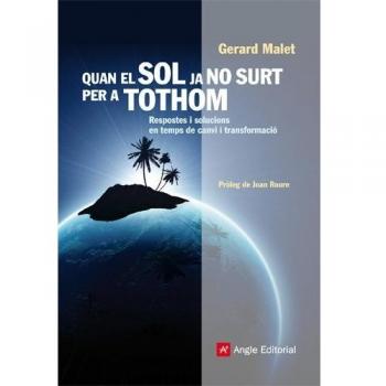 QUAN EL SOL JA NO SURT PER A TOTHOM