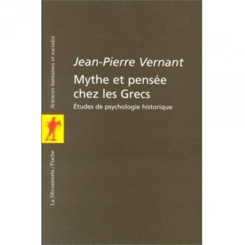 Mythes Et Pensée Chez Les Grecs