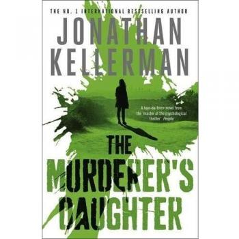 The Murderer's Daughter: Jonathan Kellerman
