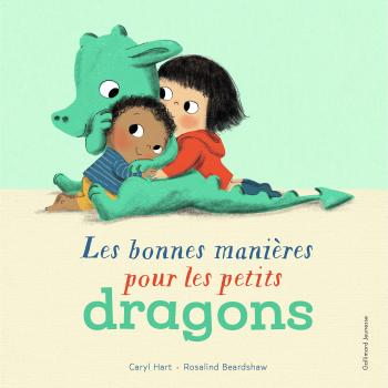 Les bonnes manières pour les petits dragons Album