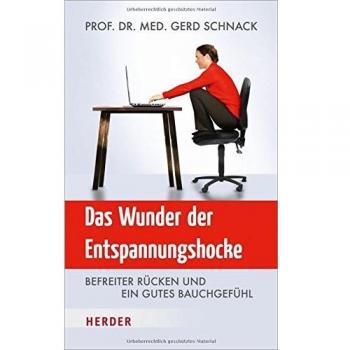 Das Wunder der Entspannungshocke: Befreiter Rücken und ein gutes Bauchgefühl