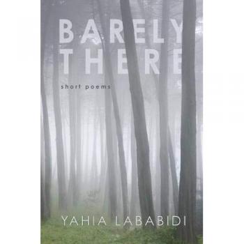 Barely There: Short Poems