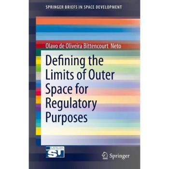 Defining the Limits of Outer Space for Regulatory Purposes