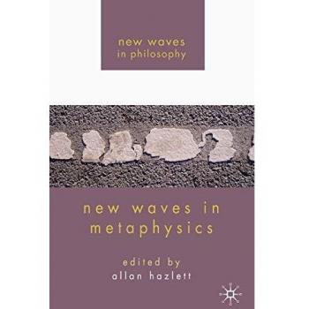 New Waves in Metaphysics, New Waves in Philosophy