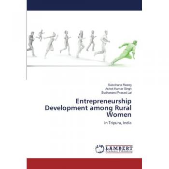 Entrepreneurship Development among Rural Women: in Tripura, India