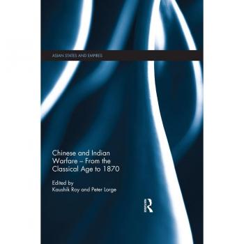 Chinese and Indian Warfare