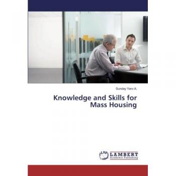 Knowledge and Skills for Mass Housing