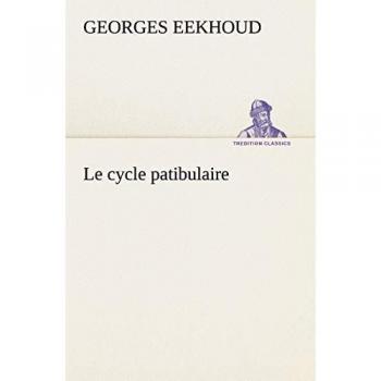 Le cycle patibulaire (TREDITION CLASSICS)