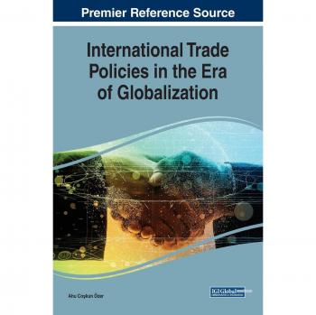 International Trade Policies in the Era of Globalization
