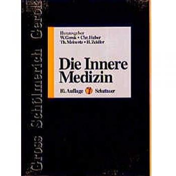 Rudolf Gross Die Innere Medizin. Studienausgabe