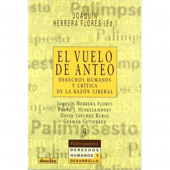 El vuelo de anteo. Derechos humanos y crítica de la razón liberal