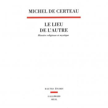 Le Lieu de l'autre. Histoire religieuse et mystique