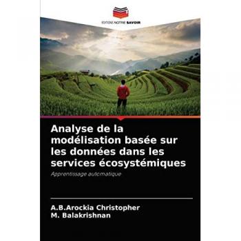 Christopher, A. B. Arockia: Analyse de la modélisation basée sur les données dans les services écosystémiques