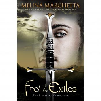Melina Marchetta Froi Of The Exiles: The Lumatere Chronicles