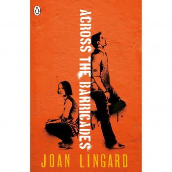 Lingard, Joan: Across the Barricades