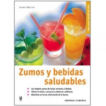 Zumos y bebidas saludables (Salud de hoy)