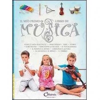 Il mio primo libro di musica. Ediz. illustrata
