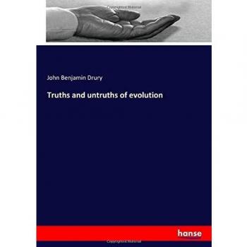 Truths and untruths of evolution