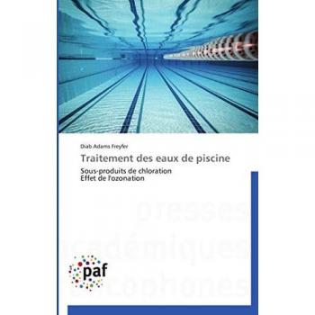 Traitement des eaux de piscine: Sous-produits de chloration Effet de l'ozonation
