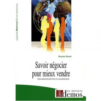 Savoir négocier pour mieux vendre : Vision pluriculturelle face à la mondialisation