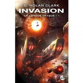 La Longue Traque, T1 : Invasion