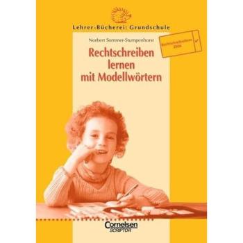 Rechtschreiben lernen mit Modellwörtern