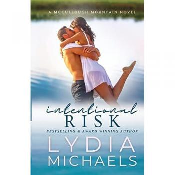 Michaels, Lydia: Intentional Risk