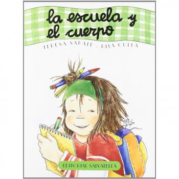 La escuela y el cuerpo: El curso del año 1 (Tapa blanda).