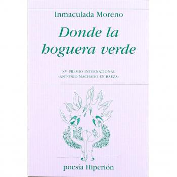 Donde la hoguera verde