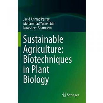 Sustainable Agriculture: Biotechniques in Plant Biology, Fachbücher von Nowsheen Shameem, Javid Ahmad Parray, Mohammad Yaseen Mir