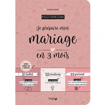 Je prépare mon mariage en 3 mois