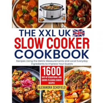 The XXL UK Slow Cooker Cookbook