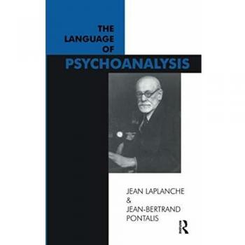 The Language of Psychoanalysis by JeanBertrand Pontalis