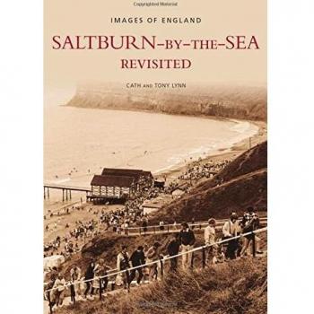 Saltburn-by-the-Sea Revisited (Images of England)