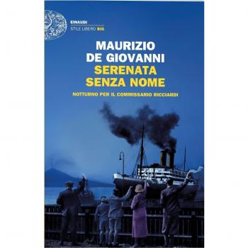 Serenata senza nome. Notturno per il commissario Ricciardi