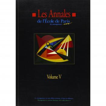 Les annales de l'école de Paris du management, tome 5