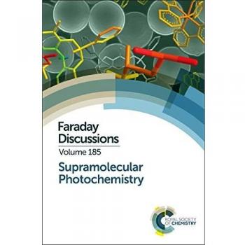 Supramolecular Photochemistry: Faraday Discussion: Volume 185
