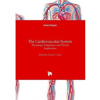 The Cardiovascular System: Physiology, Diagnostics and Clinical Implications