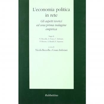L' economia politica in rete. Gli aspetti teorici ed una prima indagine empirica