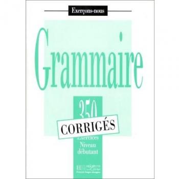 Les 350 Exercices de Grammaire