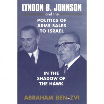 Vitalsource Technologies, Inc. Lyndon B. Johnson And The Politics Of Arms Sales To Israel