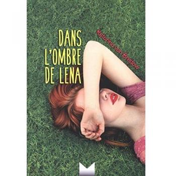 Dans l'ombre de lena